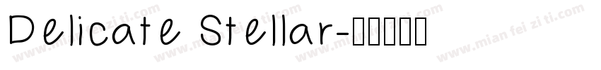 Delicate Stellar字体转换